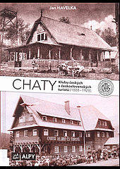 Chaty Klubu českých a československých turistů (1888-1928)