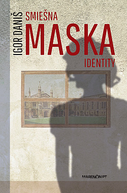 Smiešna maska identity obálka knihy