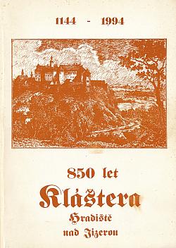 850 let Kláštera Hradiště nad Jizerou: 1144–1994
