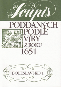 Soupis poddaných podle víry z roku 1651. Boleslavsko. sv. 1.