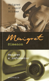 Maigret a lupič kliďas, Maigret a informátor