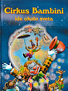 Cirkus Bambini ide okolo sveta