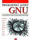 Programovací jazyky GNU - volně šiřitelná programátorská prostředí