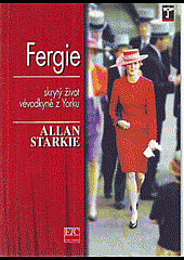 Fergie: Skrytý život vévodkyně z Yorku