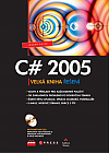 C# 2005 - velká kniha řešení