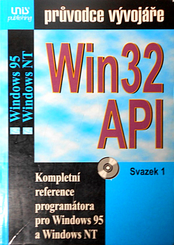 Win32 API - průvodce vývojáře. Svazek 1