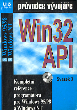 Win32 API - průvodce vývojáře. Svazek 3