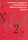 Zbierka príkladov z obyčajných diferenciálnych rovníc