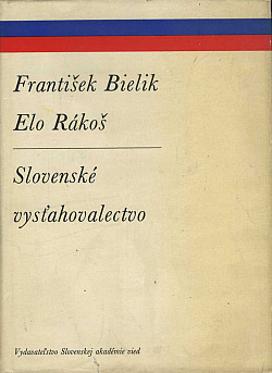 Slovenské vysťahovalectvo: Dokumenty I. do roku 1918