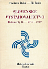 Slovenské vysťahovalectvo: Dokumenty II. 1919-1939