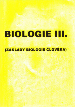 Biologie III. - Základy biologie člověka