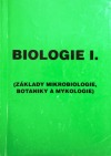 Biologie I. - Základy mikrobiologie, botaniky a mykologie
