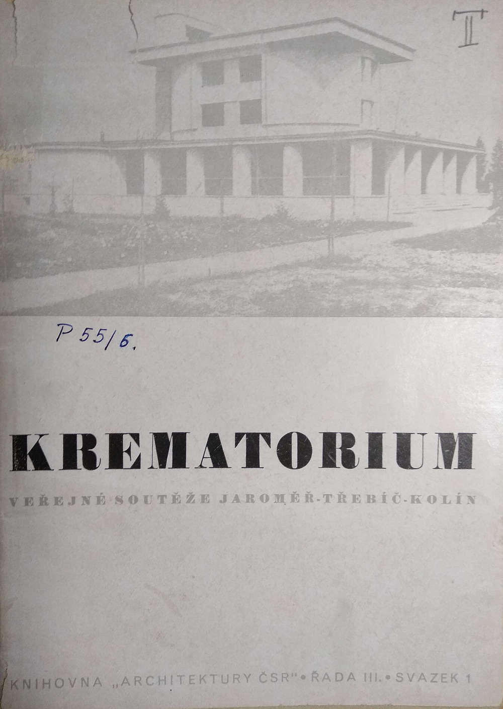 Krematorium - veřejné soutěže z r. 1943, Jaroměř-Třebíč-Kolín