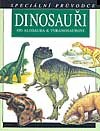 Dinosauři - Od alosaura k tyranosaurovi
