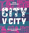 City v city: Kreslené interlingválne homonymá