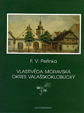Vlastivěda moravská: Okres valašskoklobucký