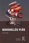 Marshallův plán: Příspěvek ke vzniku studené války