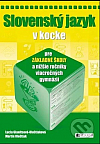 Slovenský jazyk v kocke pre základné školy a nižšie ročníky viacročných gymnázií