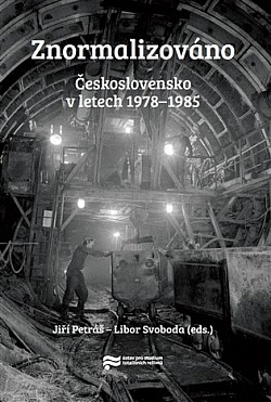 Znormalizováno: Československo v letech 1978–1985