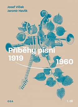 Příběhy písní: 1919–1960