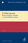 Civilní proces - Řízení nesporné, rozhodčí a s mezinárodním prvkem
