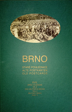 Brno - staré pohlednice XVII. - Brno vojenské díl 2
