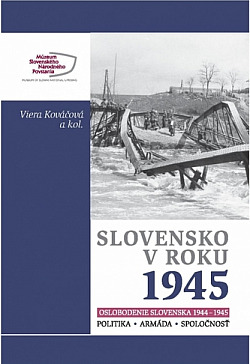 Slovensko v roku 1945: Oslobodenie Slovenska 1944-1945