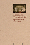Almanach Teatrologické společnosti na rok 2008