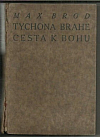 Tychona Brahe cesta k Bohu