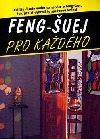 Feng-šuej pro každého
