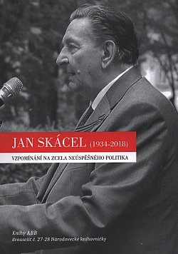 Jan Skácel (1934-2018): vzpomínání na zcela neúspěšného politika