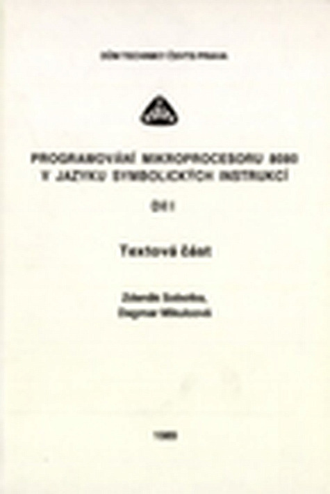 Programování mikroprocesoru 8080 v jazyku symbolických instrukcí. Díl 2, Obrazová část
