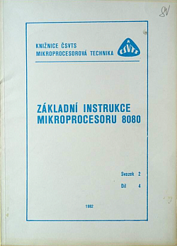 Základní instrukce mikroprocesoru 8080. Díl 4