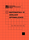 Matematika III: základy optimalizace