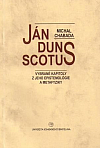Ján Duns Scotus – Vybrané kapitoly z jeho epistemológie a metafyziky