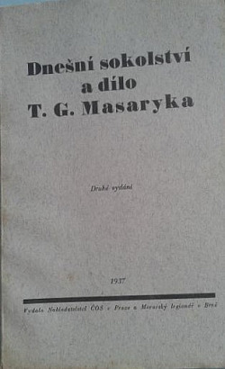Dnešní sokolství a dílo T. G. Masaryka