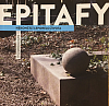 Epitafy - nekončící leporelo života