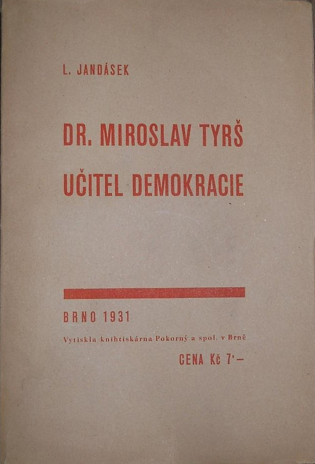 Dr. Miroslav Tyrš - učitel demokracie