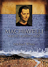 Machiavelli – Nepochopený muž