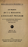 Dr. T. G. Masaryk a sokolský program