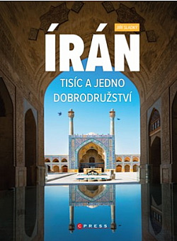 Írán – Tisíc a jedno dobrodružství