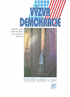 Výzva demokracie: Systém vlády v USA