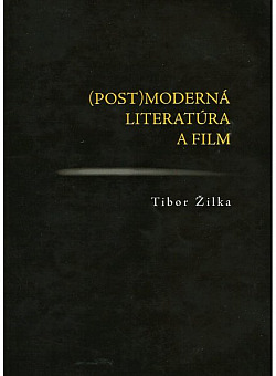 (Post)moderná literatúra a film