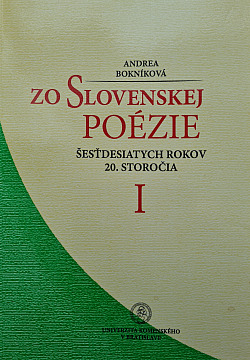Zo slovenskej poézie 60. rokov 20. storočia I.