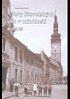 Názvy litovelských ulic v minulosti a dnes