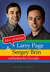 Ako uvažujú Larry Page a Sergej Brin
