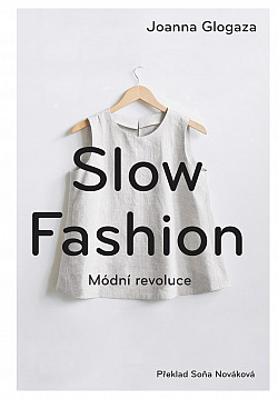 Slow fashion: Módní revoluce