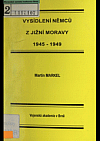 Vysídlení Němců z jižní Moravy 1945–1949