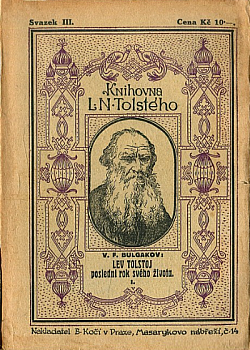 Lev Tolstoj: Poslední rok tvého života I.