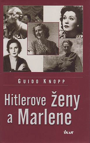 Hitlerove ženy a Marlene
